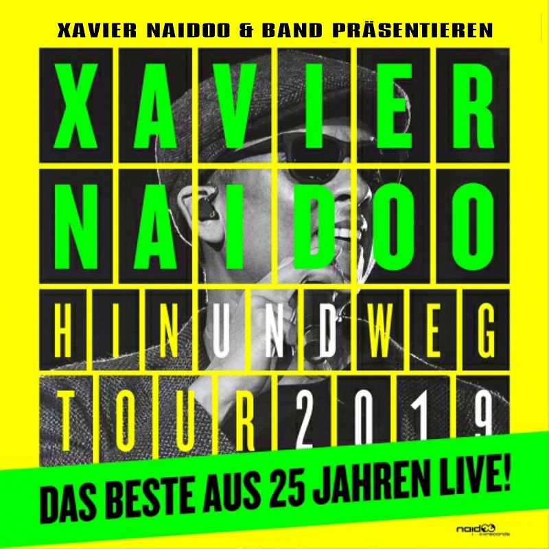 xavier_naidoo_hin_und_weg_tour-2019